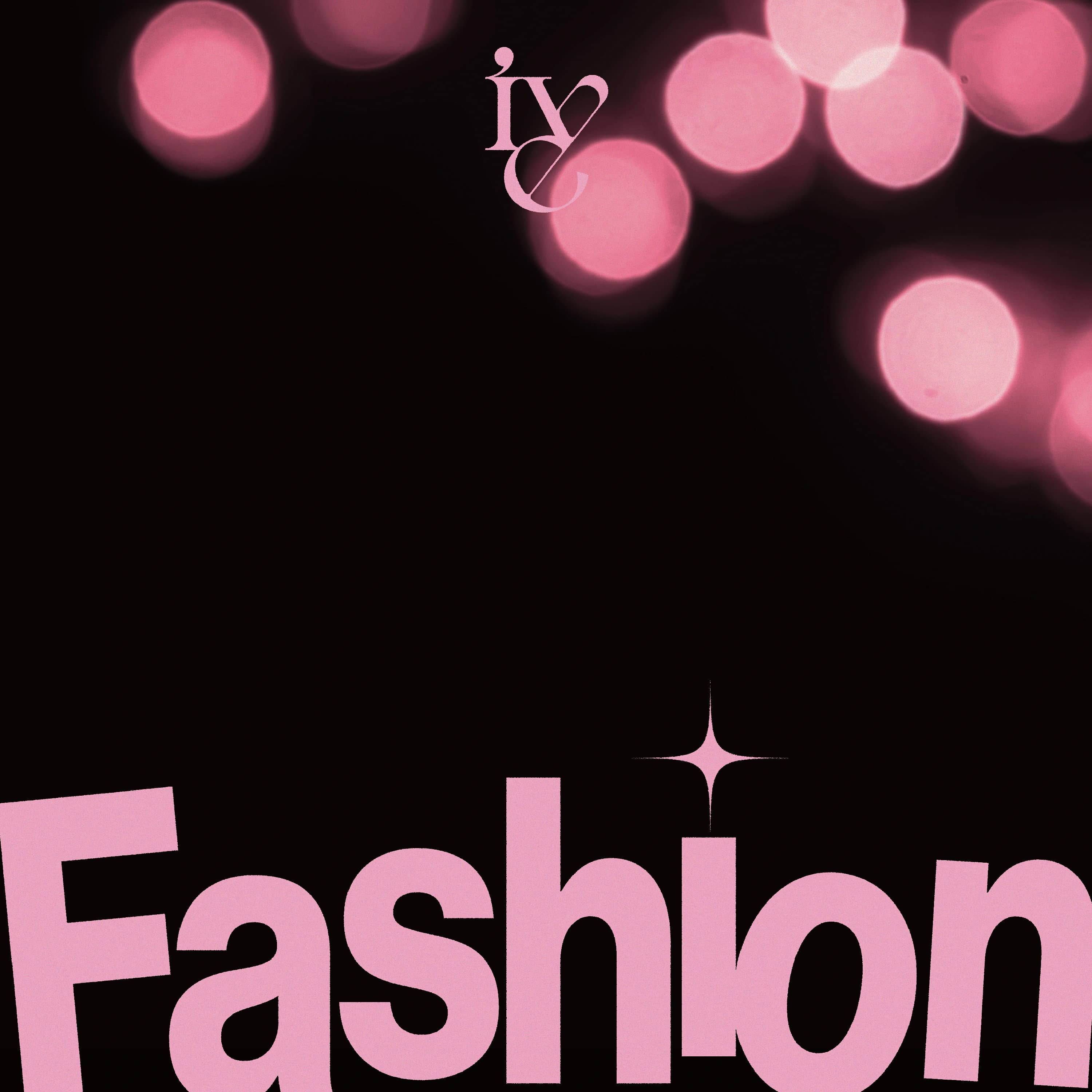 Fashion
