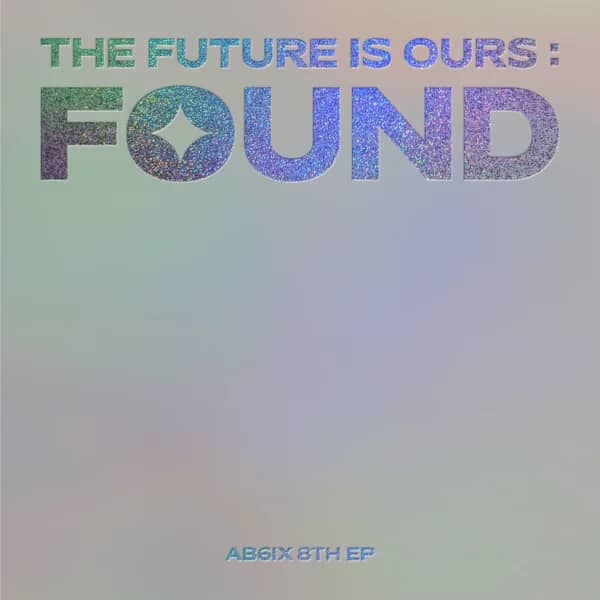 The Future Is Ours : Found
