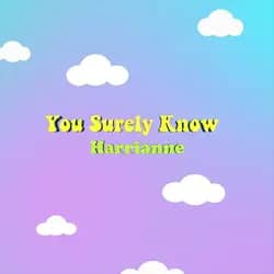 You Surely Know