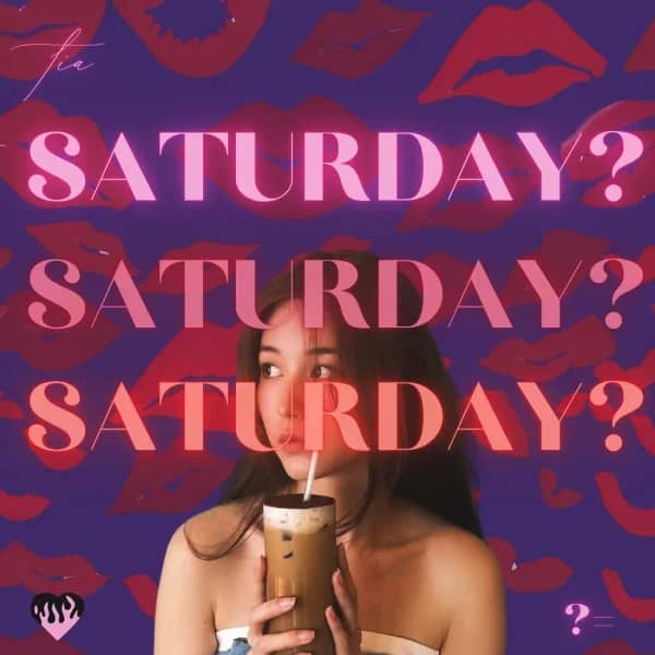 Saturday?