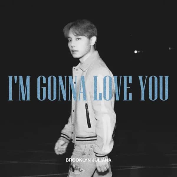I'm Gonna Love You