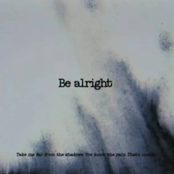 Be alright