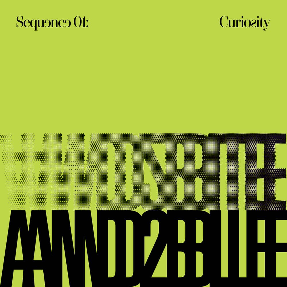 Sequence 01: Curiosity