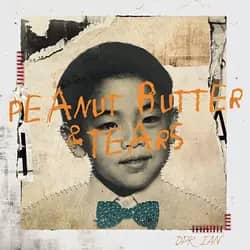 Peanut Butter and Tears