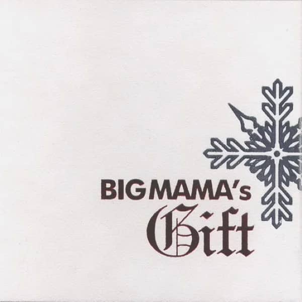 Big Mama's Gift STUDIO • 2005