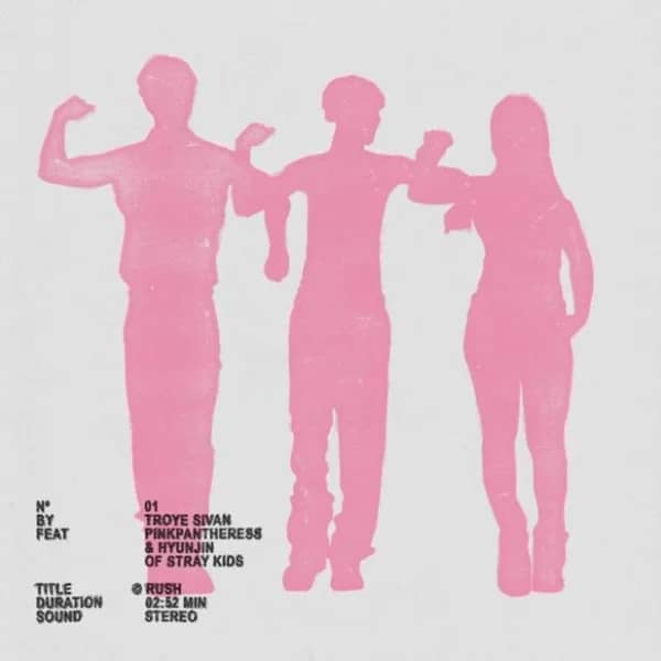 Rush (with Troye Sivan and PinkPantheress)