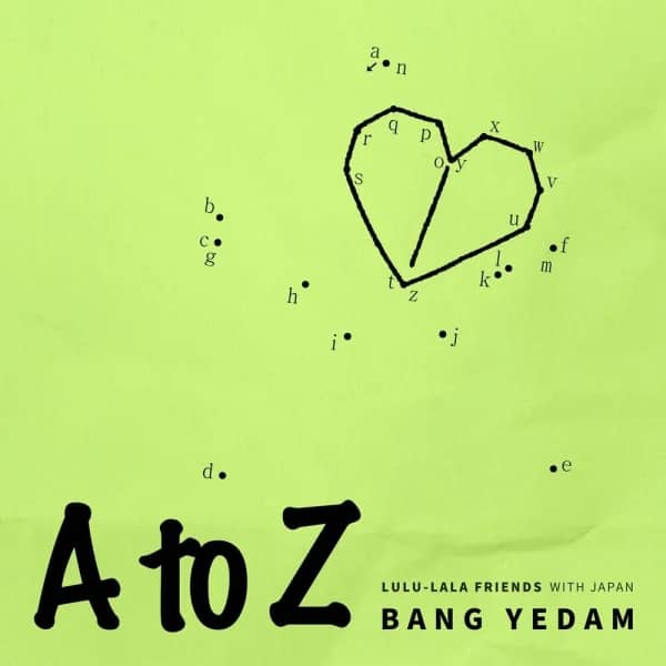 A to Z (Bang Yedam X Lululala Friends)
