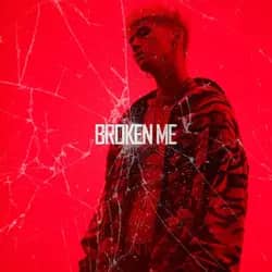 Broken Me