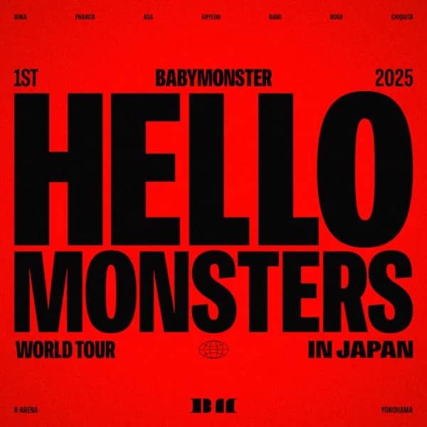 2025 BABYMONSTER 1st World Tour - HELLO MONSTERS - IN JAPAN