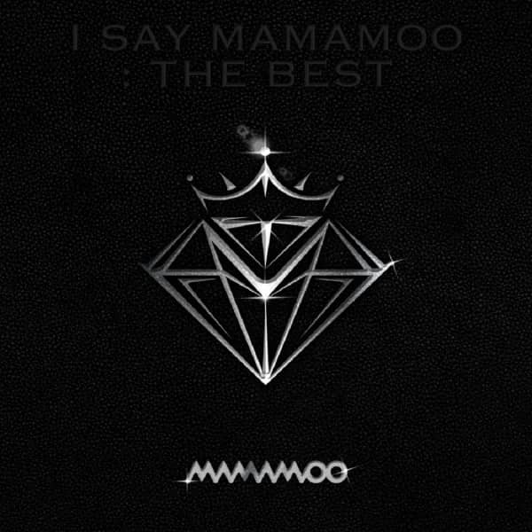 I Say MAMAMOO : The Best STUDIO • 2021
