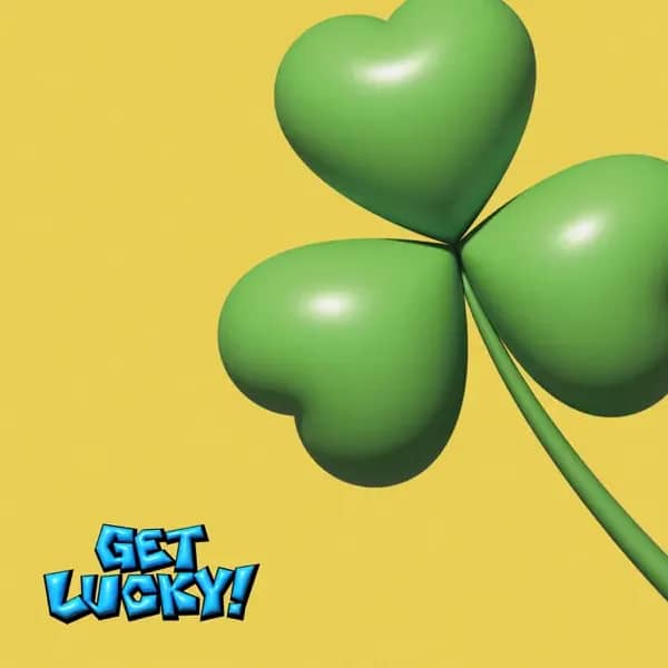 GET LUCKY!