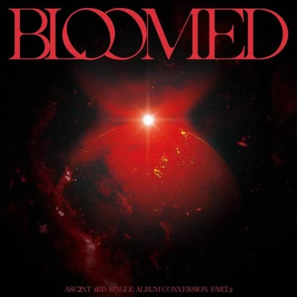 Conversion Part.2 : Bloomed