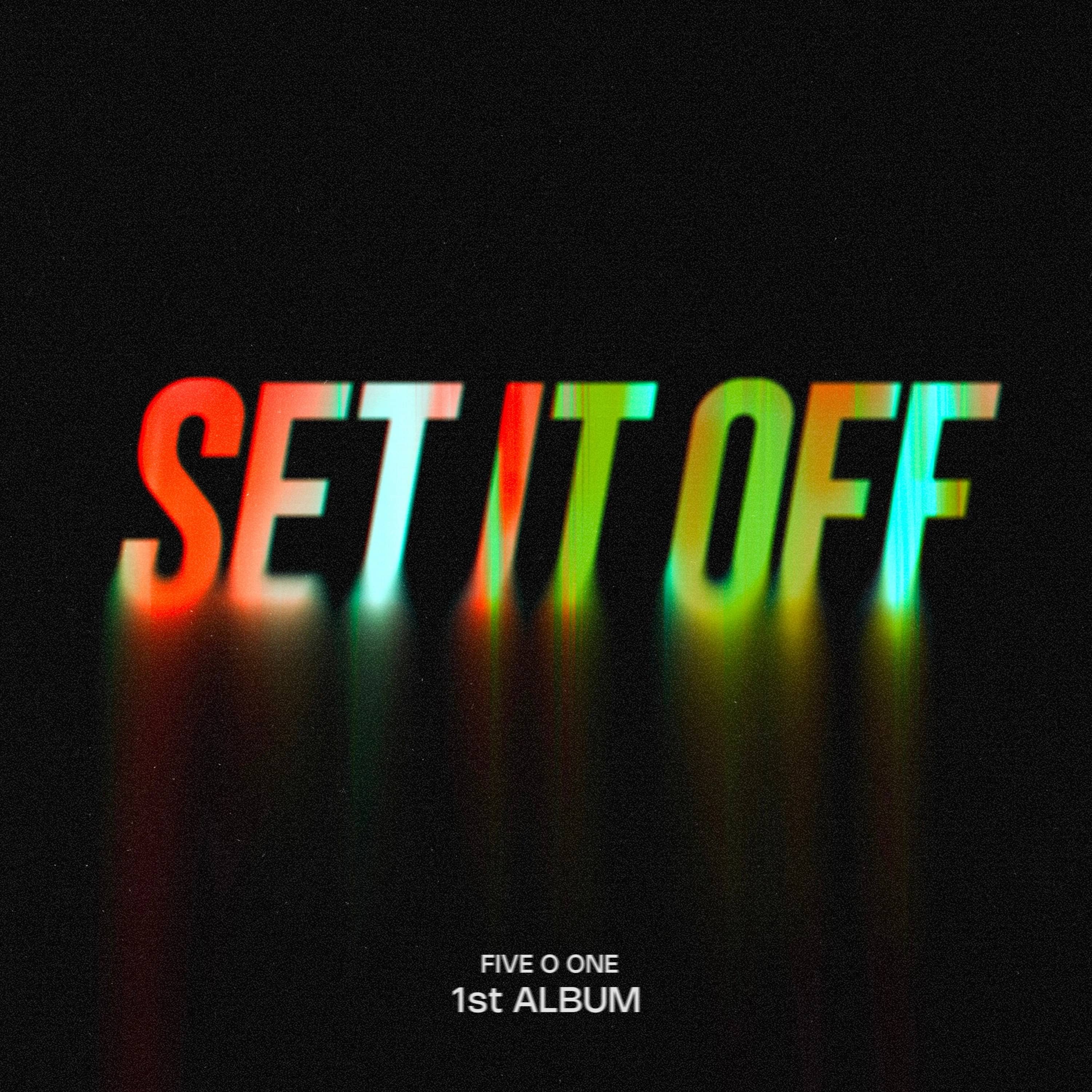 Set It Off