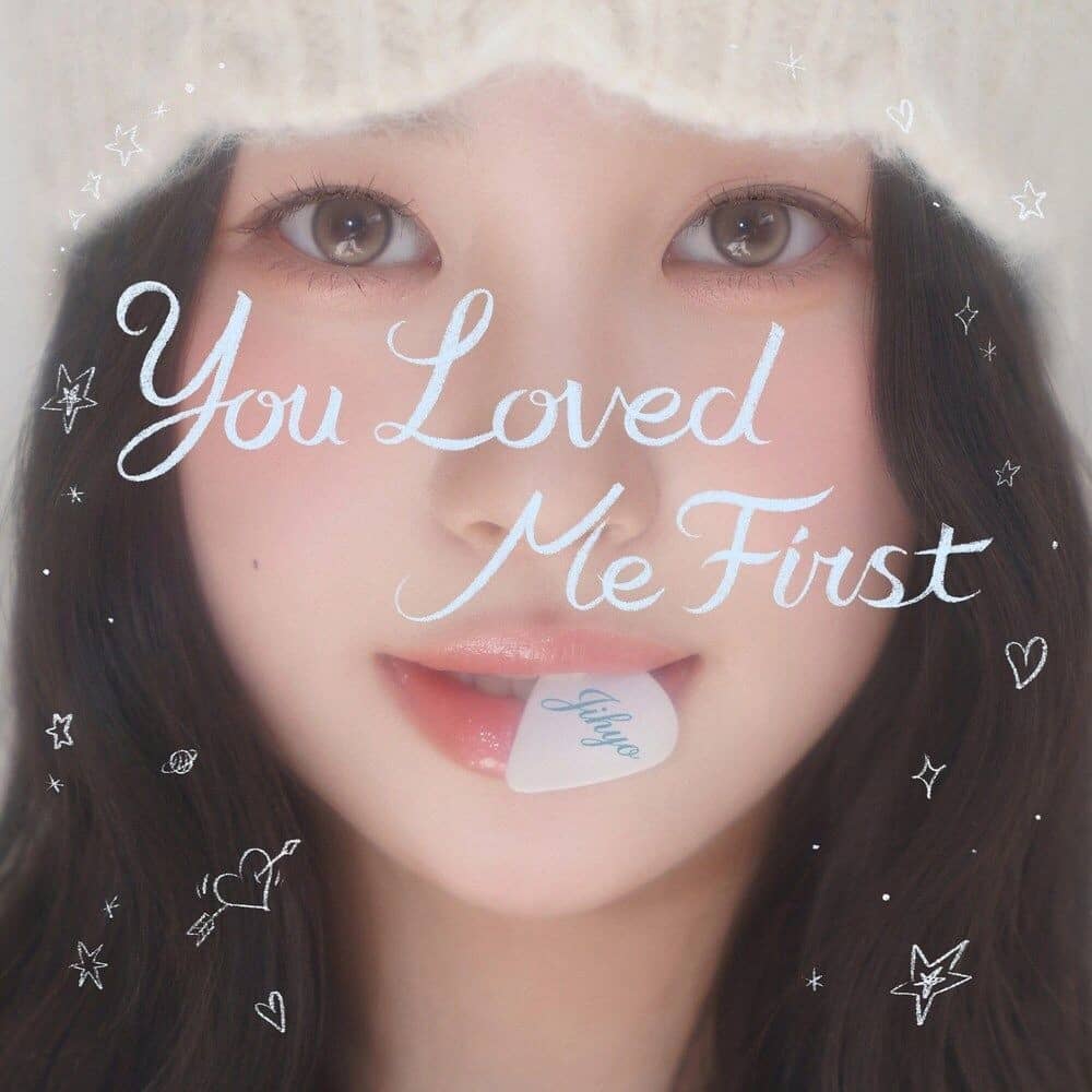 You Loved Me First